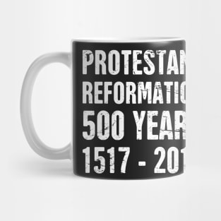 500 Year Anniversary Lutheran Protestant Reformation Mug